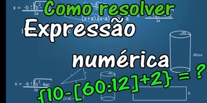 Como resolver expressão numérica 