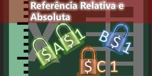 Referência Relativa e Absoluta