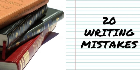 20 WRITING MISTAKES
