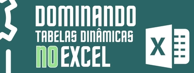 Dominando as tabelas dinâmicas: guia completo do Excel