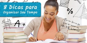 8 Dicas para Organização do Tempo 