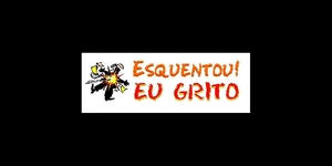 ESQUENTOU EU GRITO !