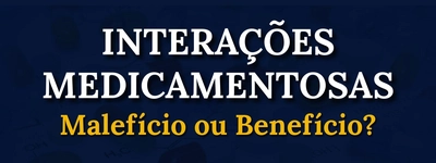 O Que São Interações Medicamentosas ?