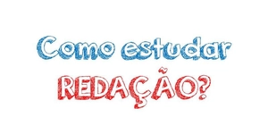 Dica P-R-E-C-I-O-S-A de como estudar redação: vem ver!