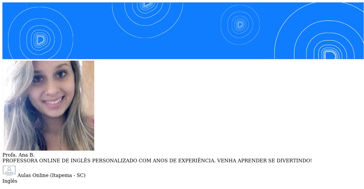 Carolina - Bela Vista: Pacote de aulas de inglês por Skype - Aulas  personalizadas de acordo com a sua necessidade!